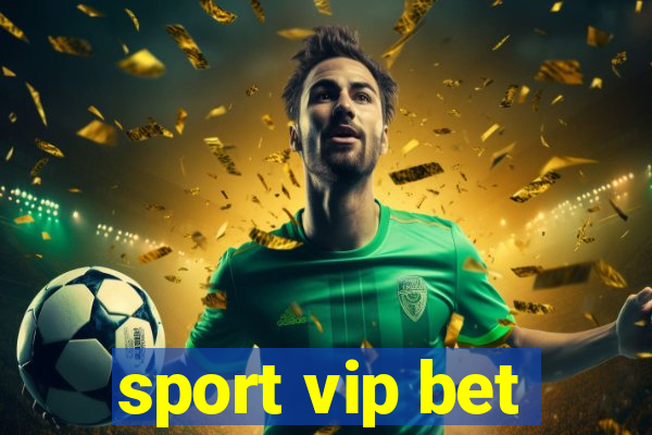 sport vip bet